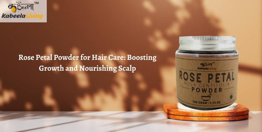 Rose Petal Powder for Hair Care: Boosting Growth and Nourishing Scalp
