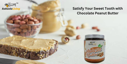 Satisfy Your Sweet Tooth with Chocolate Peanut Butter